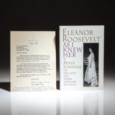 The first edition of Eleanor Roosevelt As I Knew Her by Mollie Somerville, with a letter from First Lady Hillary Clinton, inviting Somerville back to the White House.