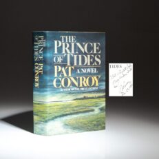 The signed first edition, first printing of The Prince of Tides by Pat Conroy.