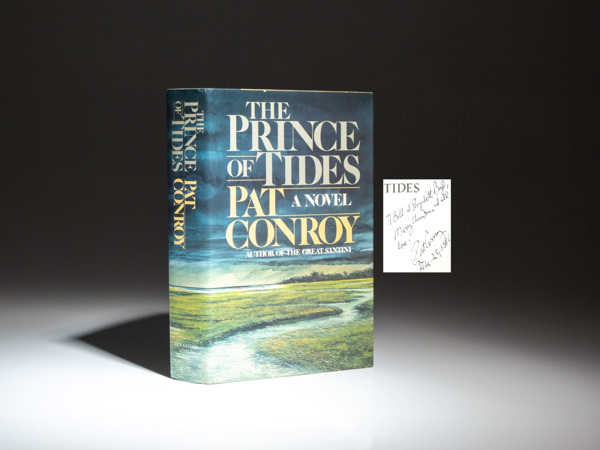 The signed first edition, first printing of The Prince of Tides by Pat Conroy.