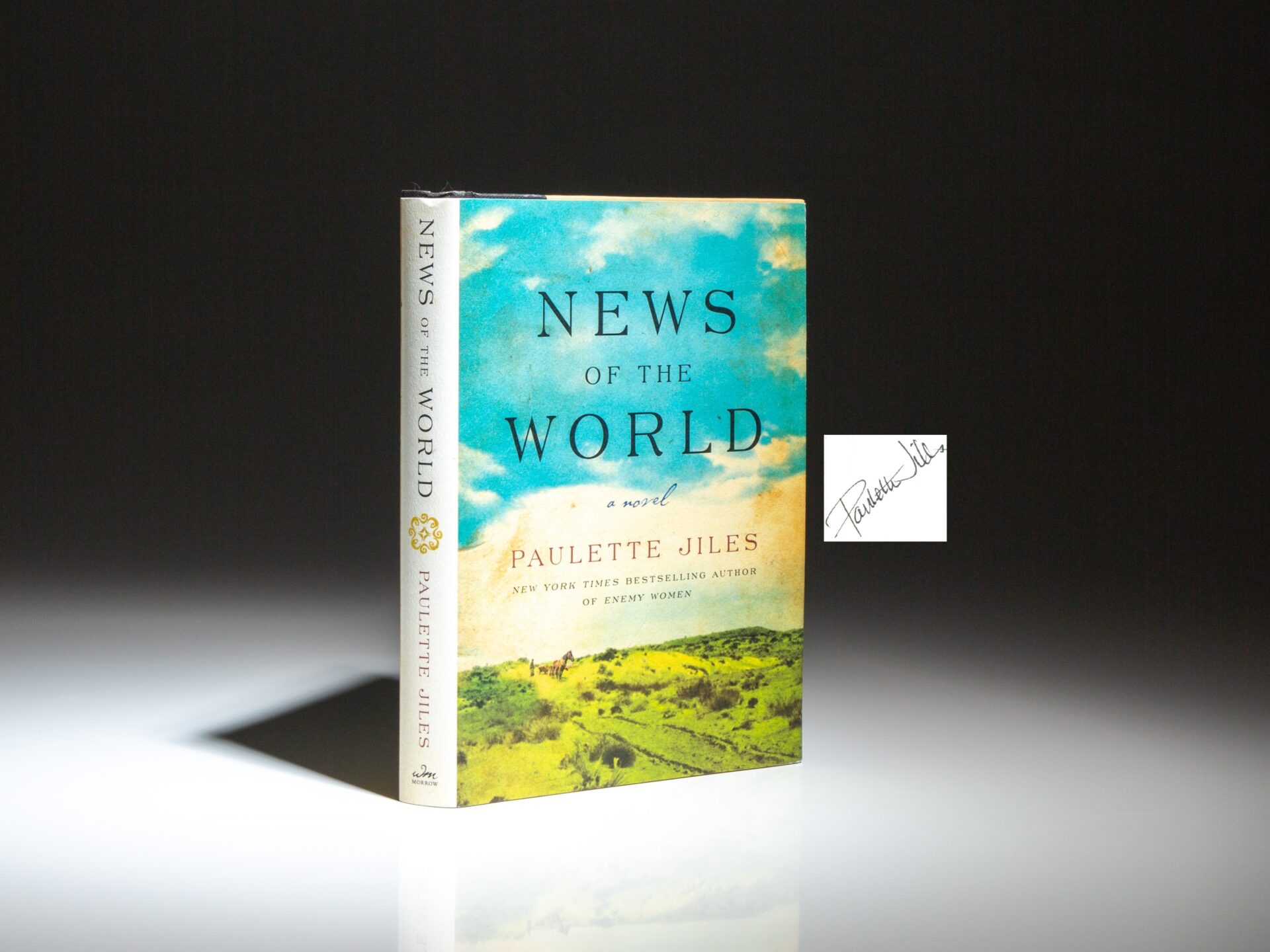 The signed first edition, first printing of News of the World by Paulette Jiles.
