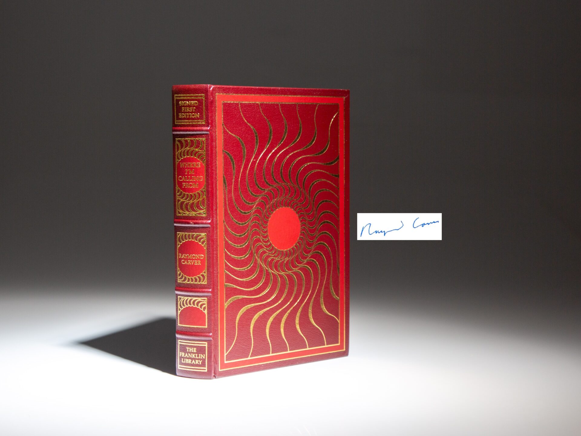 The signed limited edition Where I'm Calling From: New and Selected Stories by Raymond Carver.