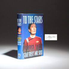 Signed first edition, first printing of To The Stars: The Autobiography of George Takei.