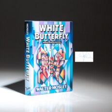 The signed first edition, first printing of White Butterfly by Walter Mosley.