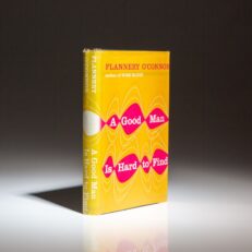 The first edition of A Good Man Is Hard To Find by Flannery O'Connor, in a first state dust jacket.