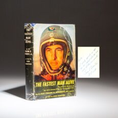 The first edition of The Fastest Man Alive, inscribed by Frank K. Everest, Jr., the US Air Force Test Pilot.