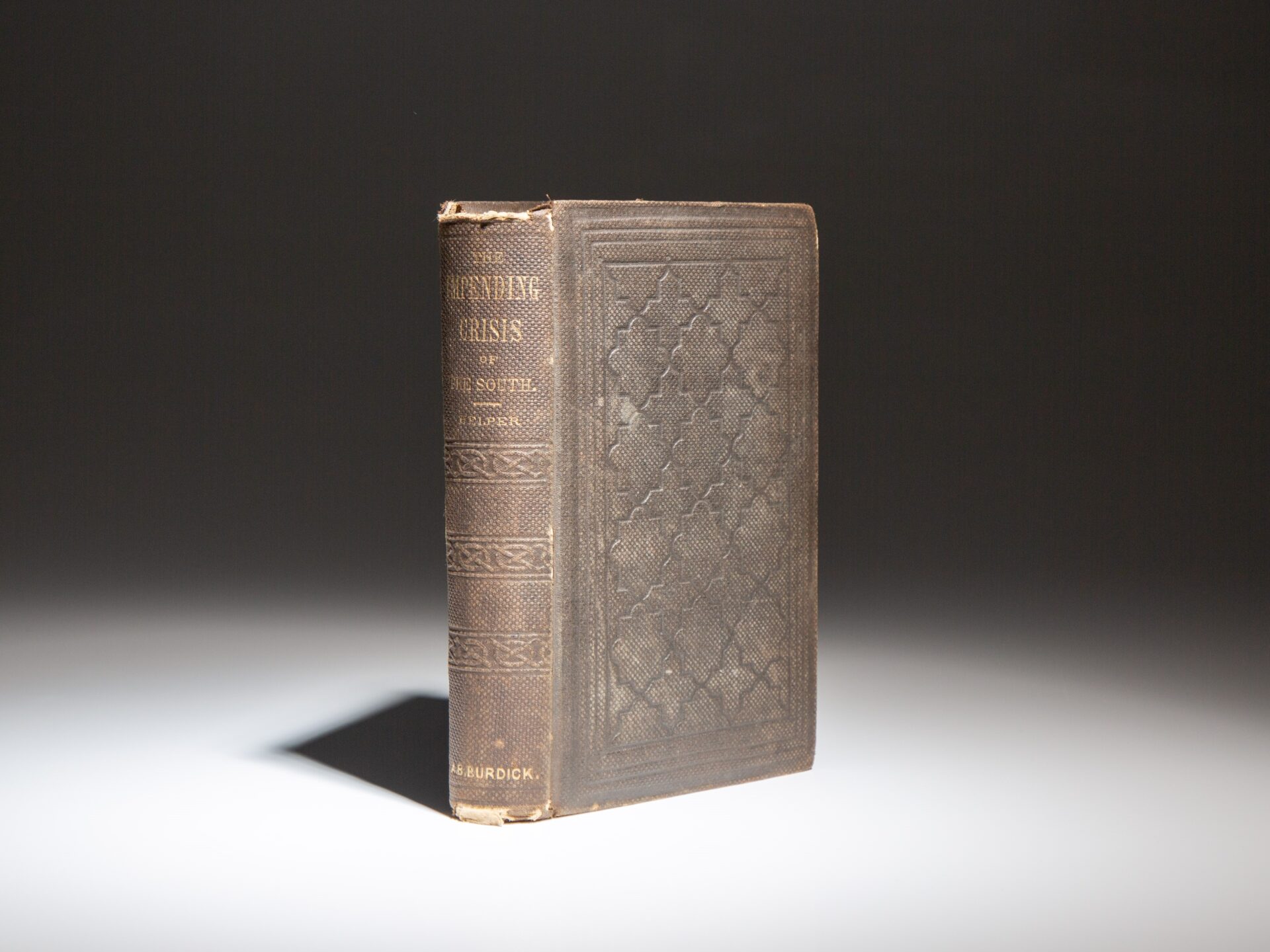 The 1860 edition of The Impending Crisis of the South: How to Meet It by Hinton Rowan Helper.
