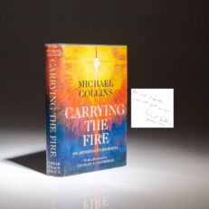 Signed copy of Carrying the Fire: An Astronaut's Journeys, by Apollo 11 astronaut, Michael Collins.