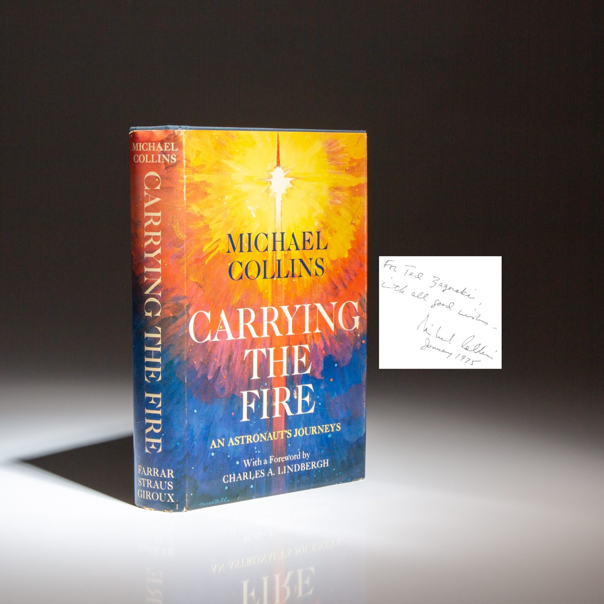 Signed copy of Carrying the Fire: An Astronaut's Journeys, by Apollo 11 astronaut, Michael Collins.