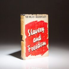 The first American edition of Slavery and Freedom by Nicolas Berdyaev, in a scarce dust jacket.