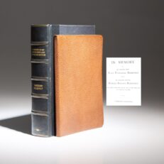 The rarest publication of Theodore Roosevelt: The only edition of In Memory of My Darling Wife Alice Hathaway Roosevelt and of My Beloved Mother Martha Bulloch Roosevelt by Theodore Roosevelt, privately printed in 1884.