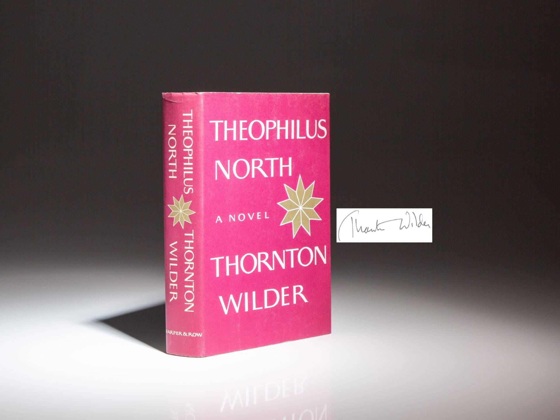 The signed first edition of Theophilus North by Thornton Wilder, his final novel.