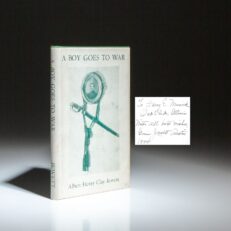 The first edition of A Boy Goes to War by Albert Henry Clay Jewett, inscribed by his daughter.