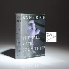 Signed first edition of The Tale of the Body Thief by Anne Rice.