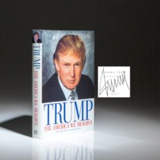 The first edition, first printing of The America We Deserve, signed by Donald J. Trump.