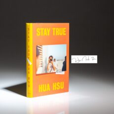 Signed first edition of Stay True: A Memoir by Hua Hsu.
