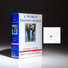 The first edition of A World Transformed, inscribed by President George H.W. Bush and Brent Scowcroft to Hollywood producer Jerry Weintraub.