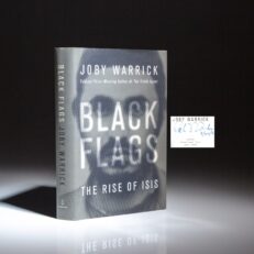 The signed first edition of Black Flags: The Rise of ISIS by Joby Warrick.