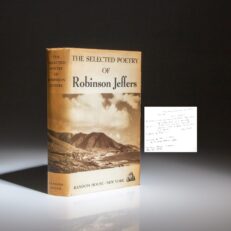 The first edition, first printing of The Selected Poetry of Robinson Jeffers, inscribed to his friend and well-known patron of the arts in California, Albert M. Bender.